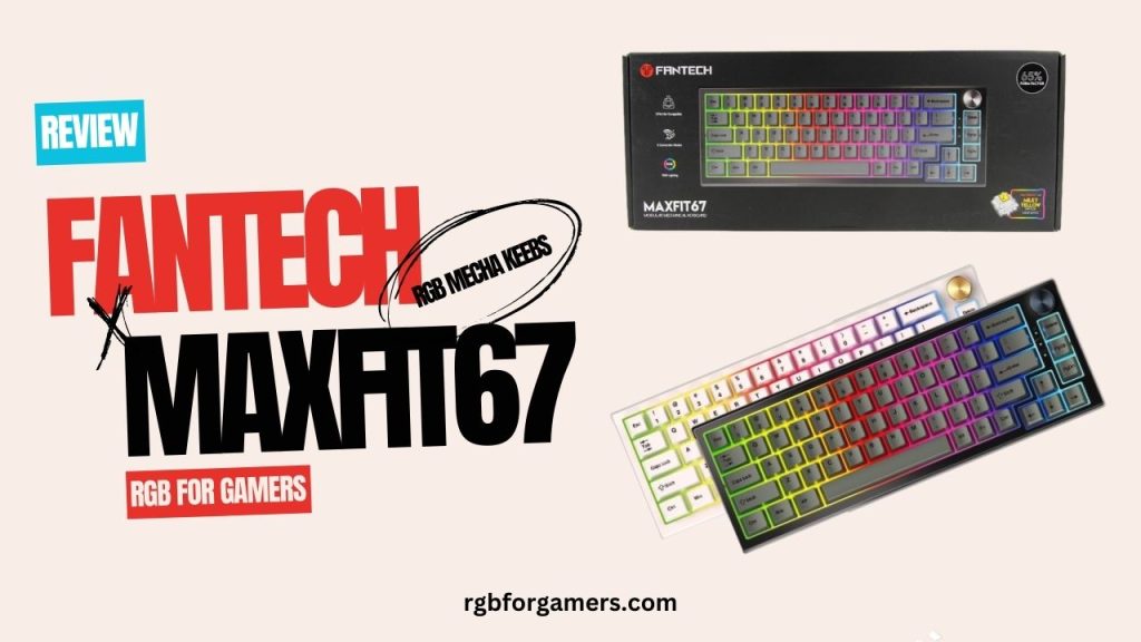 fantech maxfit67 review